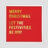 Let The Festivities Be Gin Card
