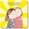Rosie Made a Thing Best Mate Coaster