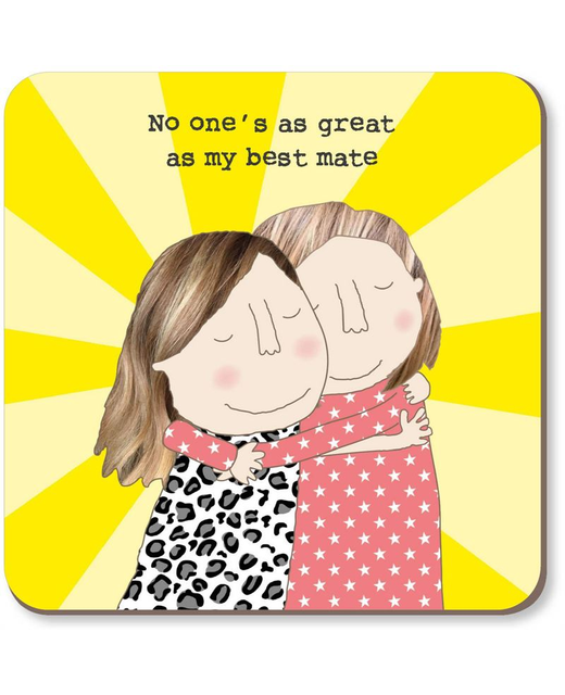 Rosie Made a Thing Best Mate Coaster