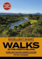 Excellent Short Walks: North Island Book - Peter Janssen