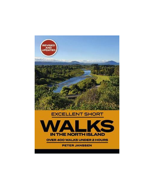 Publisher's Excellent Short Walks: North Island Book