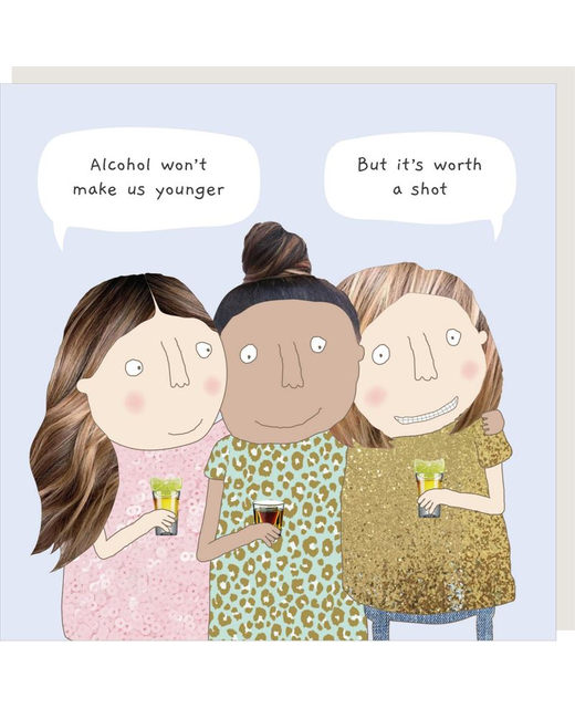 Rosie Made a Thing Worth A Shot Card