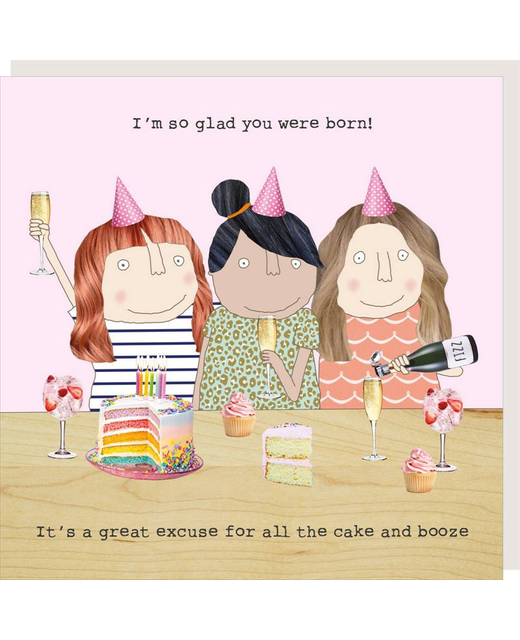 Rosie Made a Thing I'm So Glad You Were Born Card
