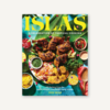 Islas: A Celebration of Tropical Cooking - Von Diaz