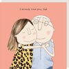 Rosie Made a Thing Love Dad Card