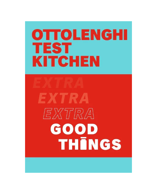 Ottolenghi Test Kitchen: Extra Good Things