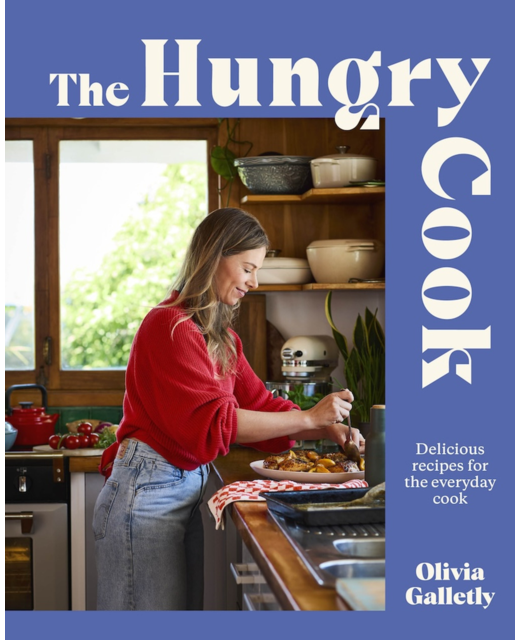 The Hungry Cook - Olivia Galletly