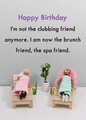 Livewires Spa Friend Birthday Card