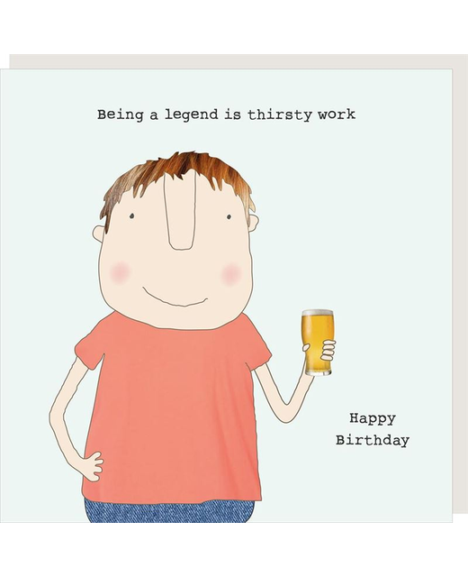 Rosie Made a Thing Thirsty Work Card
