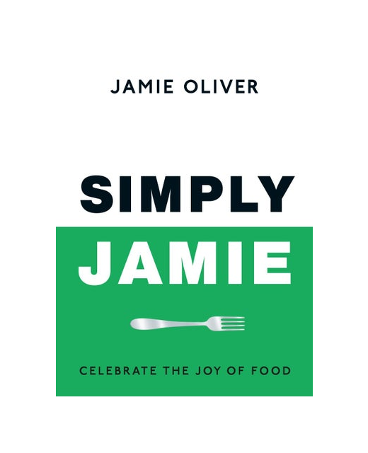 Simply Jamie - Jamie Oliver