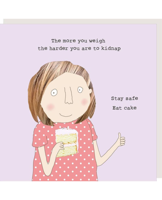 Rosie Made A Thing Stay Safe Card